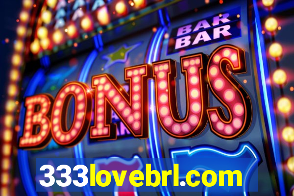 333lovebrl.com