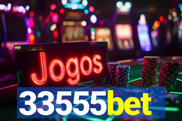 33555bet