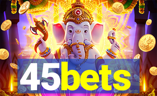 45bets