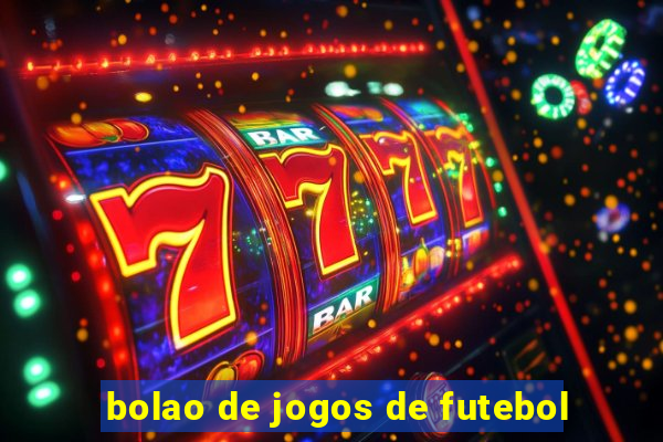 bolao de jogos de futebol