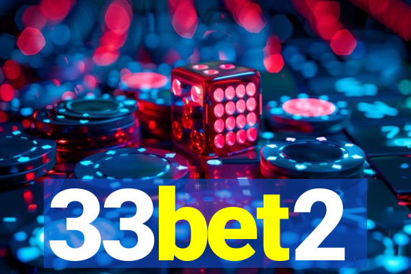 33bet2