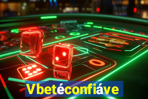 Vbetéconfiável