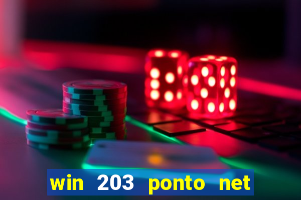 win 203 ponto net jogo download
