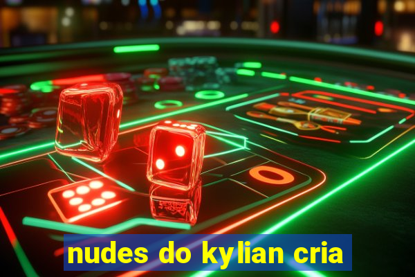 nudes do kylian cria