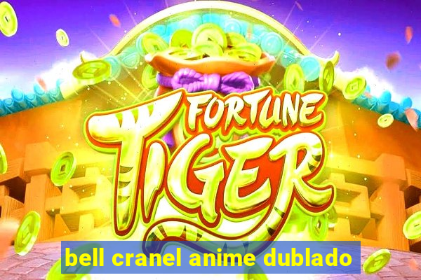 bell cranel anime dublado
