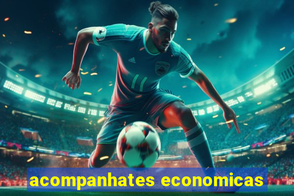 acompanhates economicas