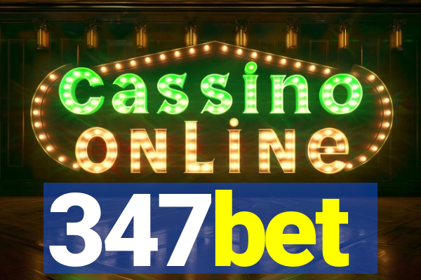 347bet