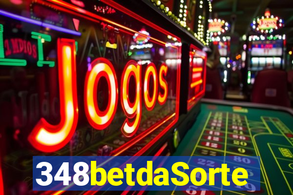 348betdaSorte