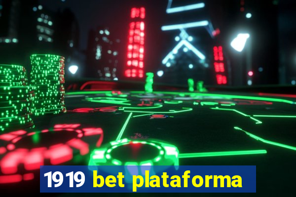 1919 bet plataforma
