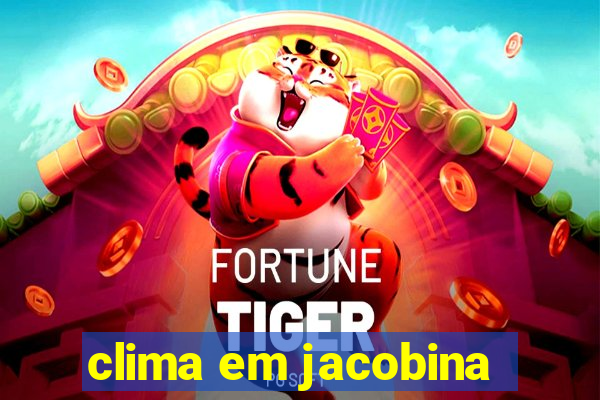 clima em jacobina