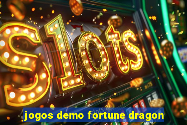 jogos demo fortune dragon
