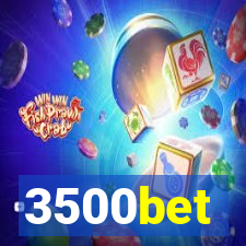 3500bet