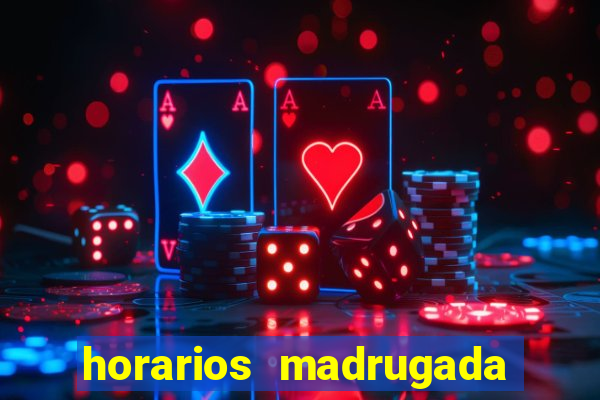 horarios madrugada fortune tiger