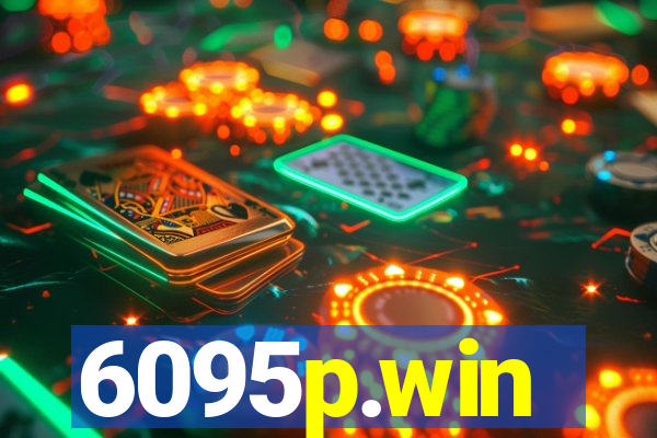 6095p.win