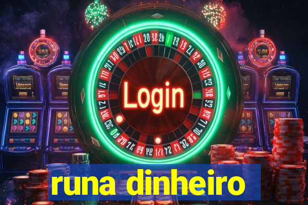 runa dinheiro