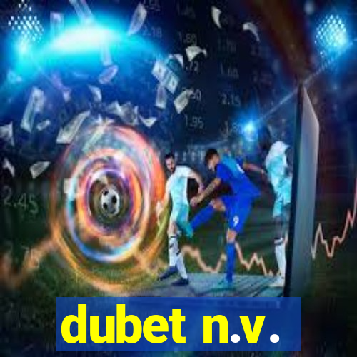 dubet n.v.