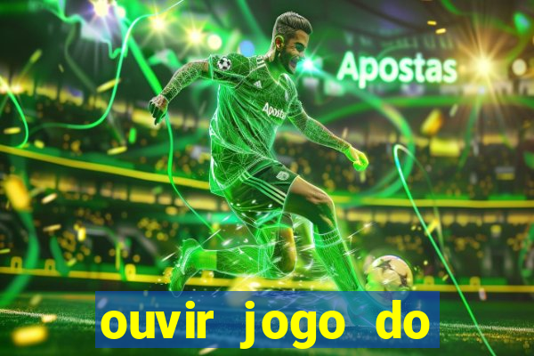 ouvir jogo do vasco ao vivo