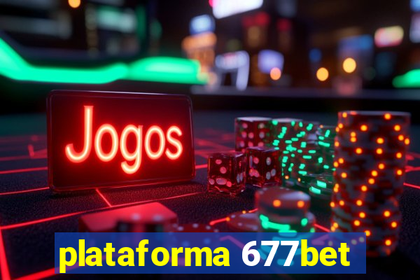 plataforma 677bet