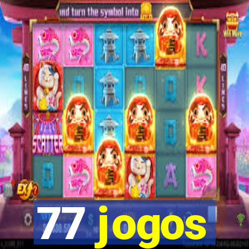 77 jogos