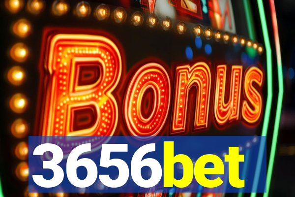 3656bet