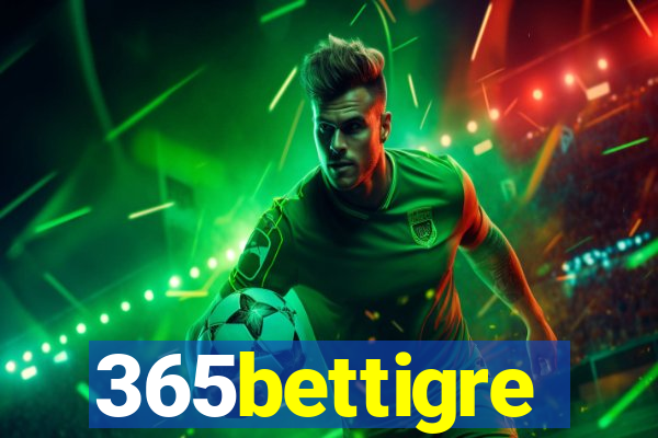 365bettigre