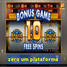 zero um plataforma