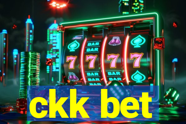 ckk bet