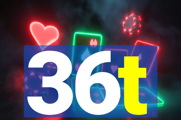 36t