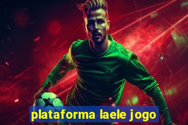 plataforma laele jogo