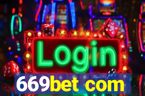 669bet com