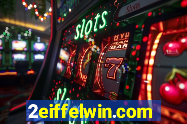 2eiffelwin.com