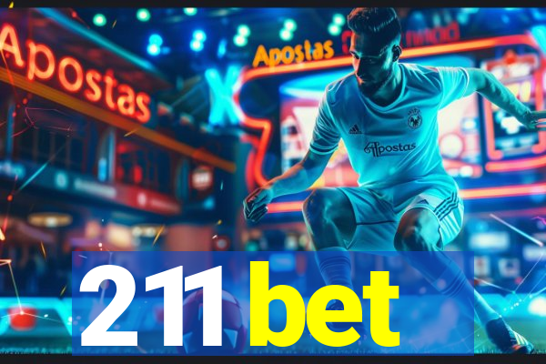 211 bet