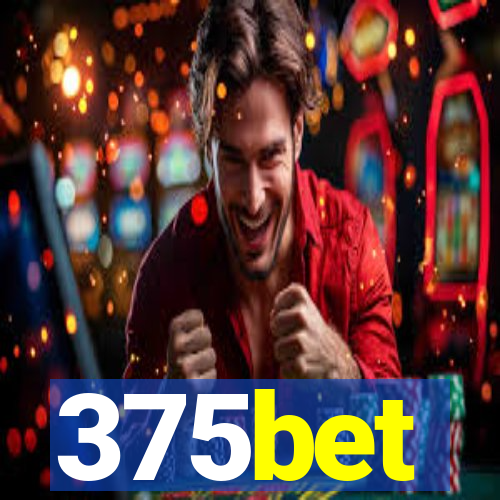 375bet