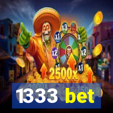 1333 bet