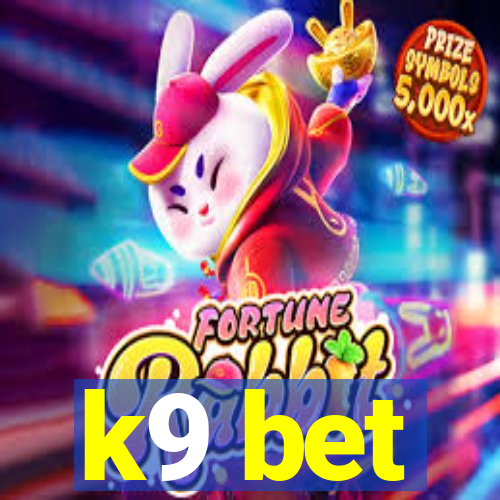 k9 bet