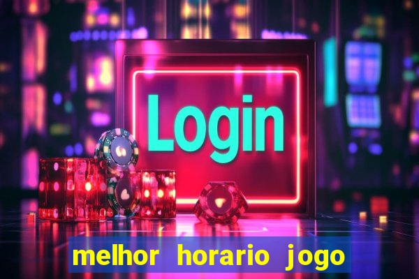 melhor horario jogo fortune rabbit