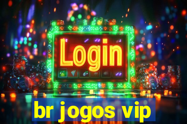 br jogos vip