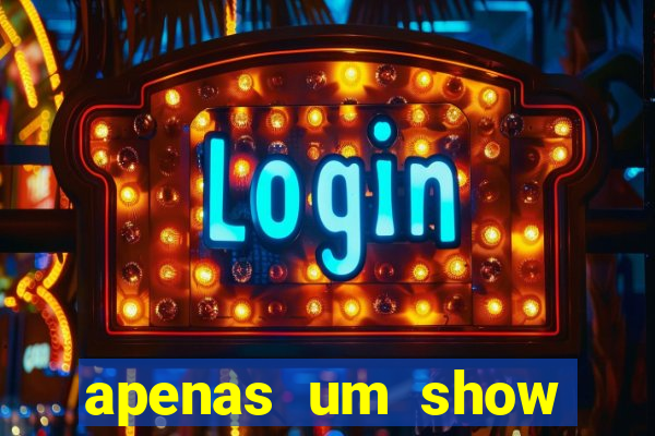 apenas um show pancadaria 2