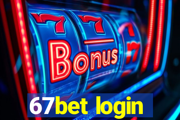 67bet login