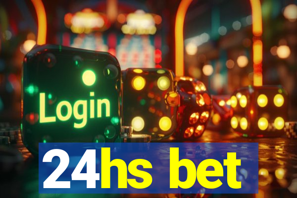 24hs bet