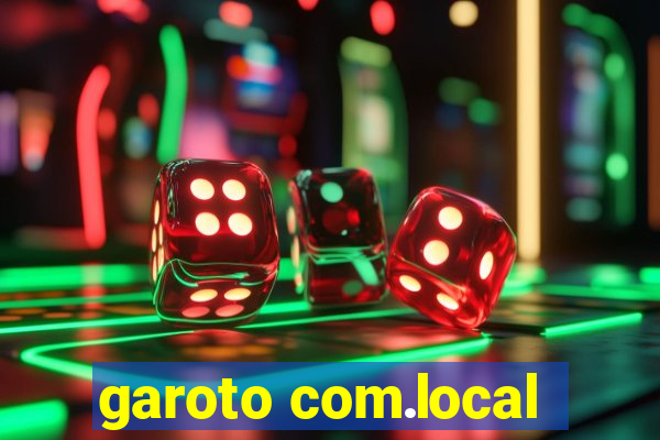garoto com.local