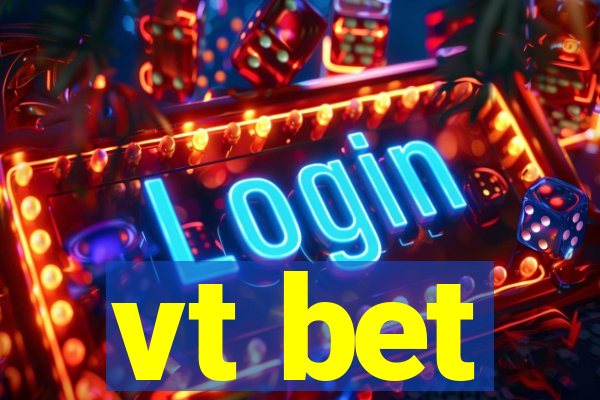 vt bet