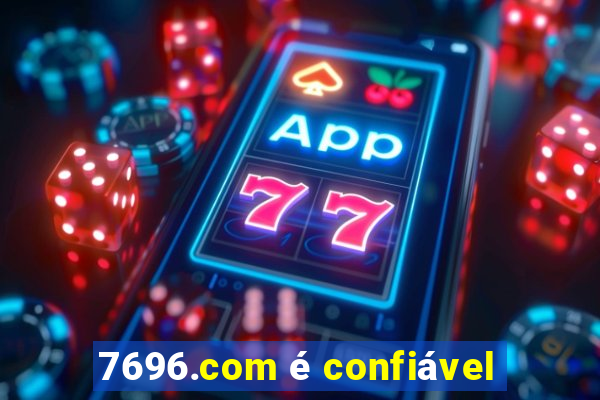 7696.com é confiável