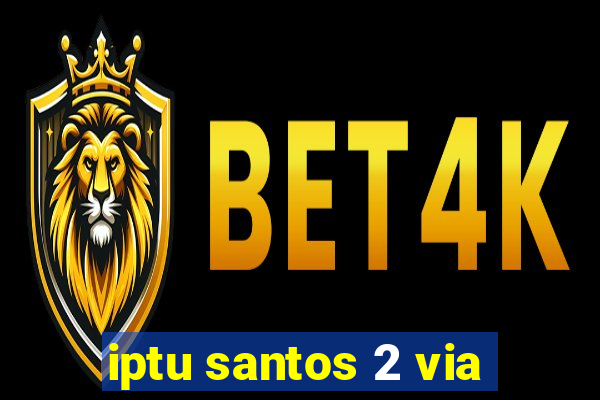 iptu santos 2 via