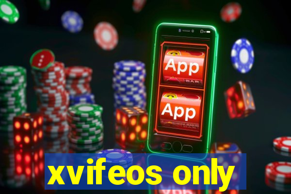 xvifeos only