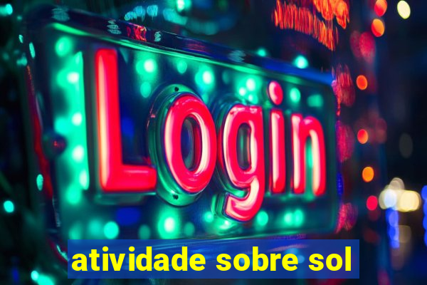 atividade sobre sol