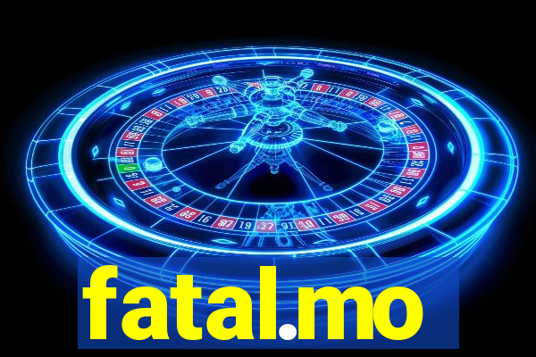 fatal.mo