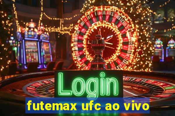 futemax ufc ao vivo
