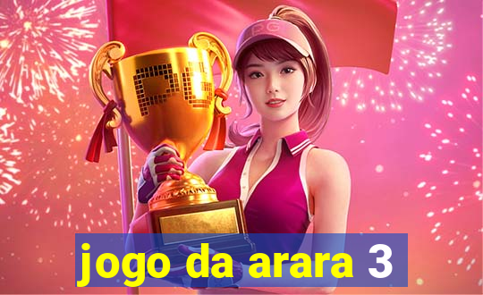jogo da arara 3