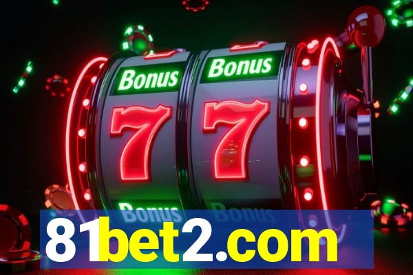 81bet2.com
